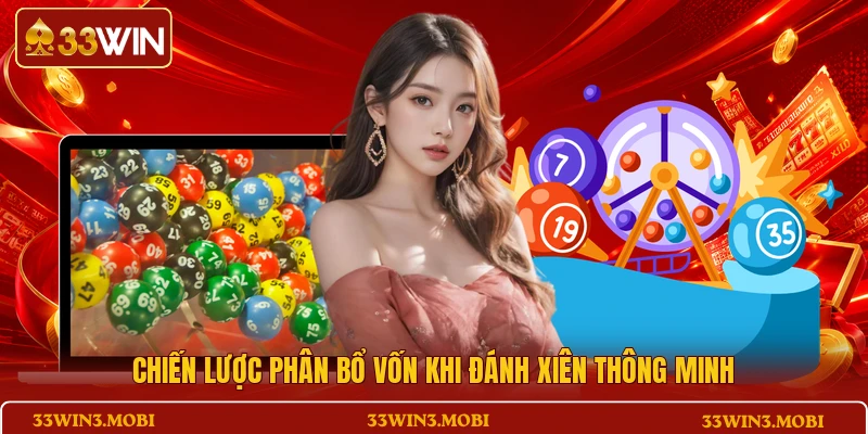 Chiến lược phân bổ vốn khi đánh xiên thông minh