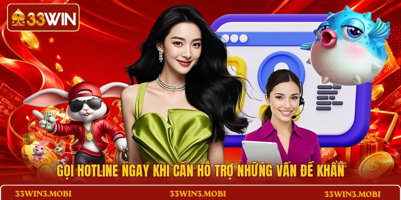 Gọi hotline ngay khi cần hỗ trợ những vấn đề khẩn