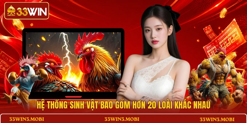 Hệ thống sinh vật bao gồm hơn 20 loài khác nhau