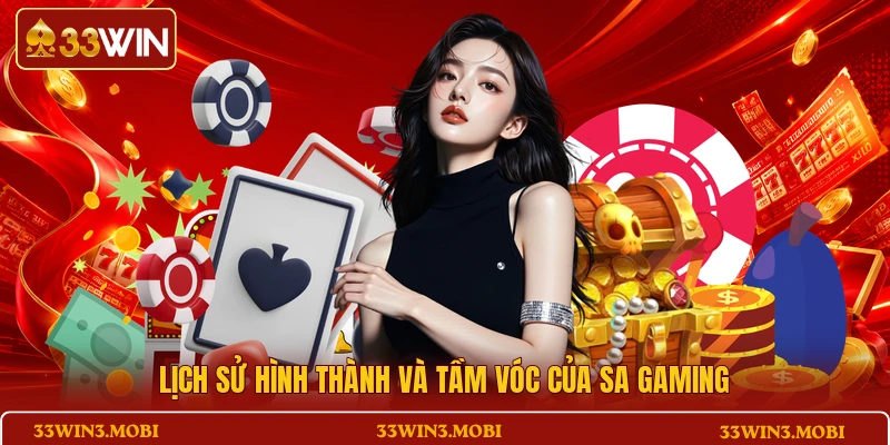 Lịch sử hình thành và tầm vóc của SA Gaming