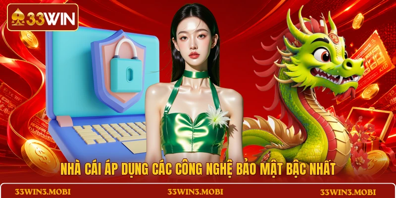 Nhà cái áp dụng các công nghệ bảo mật bậc nhất