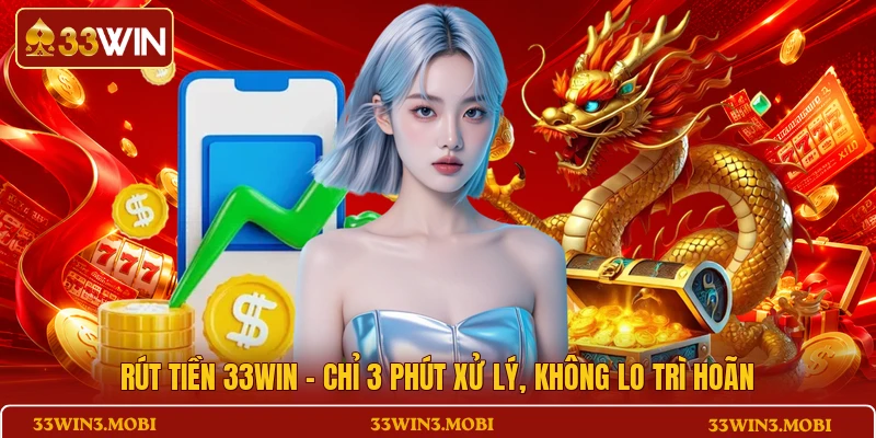 Rút tiền 33WIN